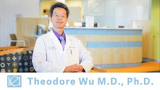 Theodore Wu M.D., Ph.D.