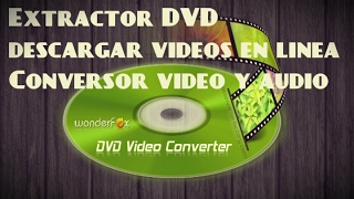 Conversor de video-audio y extractor de DVD | WonderFox DVD VIDEO CONVERTER | Para todos los Windows