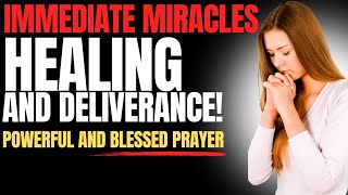 MIRACLES HAPPEN! Powerful Prayer for Healing and Deliverance