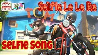 Talking Tom Bollywood Selfie Le Le re song | talking Angela