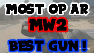 MOST OP AR IN MODERN WARFARE 2! THIS IS THE BEST GUN TO USE!