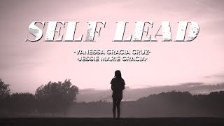 Self Lead | Vanessa Gracia Cruz & Jessie Marie Gracia