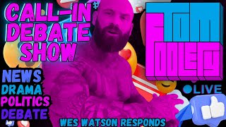 Wes Watson RESPONDS to Andrew Wilson FreshAndFit Aftermath