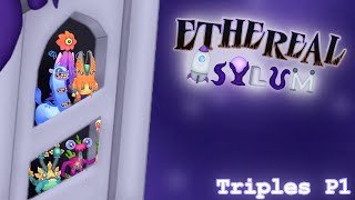 Triples P1 - Ethereal Asylum - My Singing Monsters