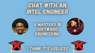 Intel Engineer says a Master's is useless in Software Development