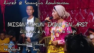 MISAN BUKUN IKAW IN 1RST | cover mona & thong kyboard dj. der lived @ baungis CMG | tausug love song