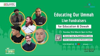 Educating Our Ummah | Live Fundraiser for Education and Dawah