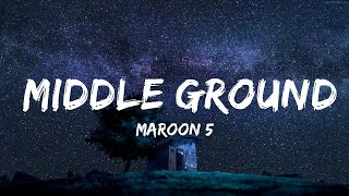 30 минут | Maroon 5 - Middle Ground (Текст) | Ваша любимая музыка