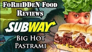 Subway's "Big Hot Pastrami Sandwich" Food Review!