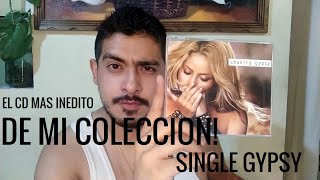 El Disco mas Inedito de mi coleccion | Shakira Single "Gypsy"