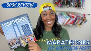 MARATHONER BY MATTHEW HUFF| BOOK REVIEW