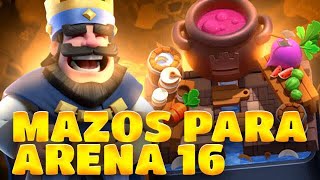 3 MEJORES MAZOS PARA ARENA 16 EN CLASH ROYALE