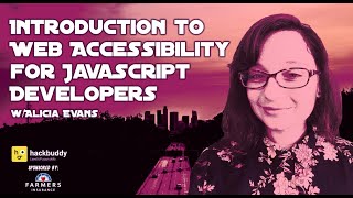 Introduction to Web Accessibility w/ Alicia Evans | JavaScriptLA