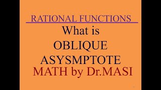 What is Oblique Asymptote (Slant Asymptote) in Rational Functions