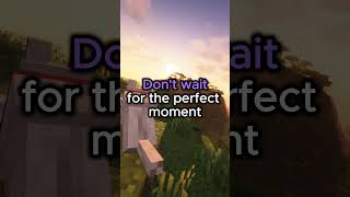 Seize the Moment #shorts #minecraft #motivational