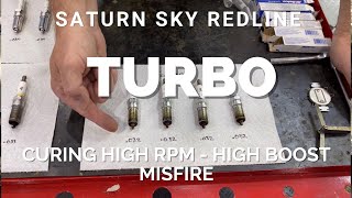 Tim’s Garage Episode 23: Solving High RPM High Boost Misfiring, LNF Saturn Sky Redline Solstice GXP