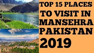 Top 15 Places To Visit In Mansehra Pakistan