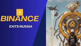 World’s Largest Crypto Exchange Exits Russia | Binance Left  Russian  #Binance#Russia