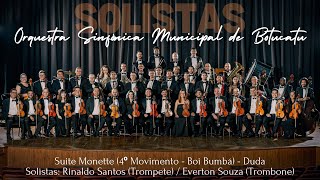 Suite Monette (4º Mov.) - Duda / Solistas: Rinaldo Santos (Trompete) Everton Souza (Trombone)