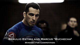 Marcus "Buchecha" Almeida and Braulio Estima Talk Mindset for Jiujitsu Competition