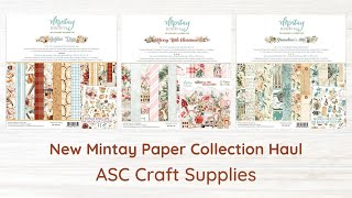 New Mintay Paper Collection Haul   ASC Craft Supplies