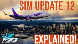 COMING March 21st to MSFS! Sim Update 12 + MORE!