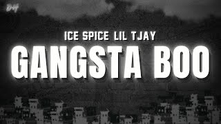 Ice Spice & Lil Tjay - Gangsta Boo (Lyrics)