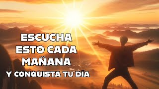 👍Afirmaciones Positivas para Empezar la Mañana con Energía y Optimismo👍