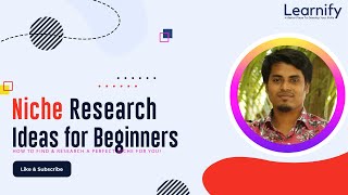 Niche Research ideas for beginners | How to Find your perfect Niche!