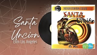 🎵Full Album💿 | Santa Uncion | Elim New York - #musicacristiana #alabanza #adoracion