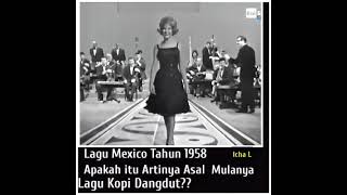 Lagu Kopi Dangdut mirip lagu Mexico 1958