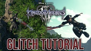 KINGDOM HEARTS III - Glitch Tutorial [Port Royal]