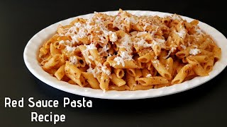 Red sauce Pasta Recipe | Italian Pasta Recipe | Quick and Easy Pasta Recipe in Red Sauce