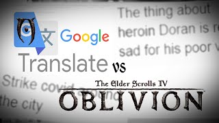 Uncovering Oblivion Cut Content With Google Translate