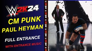 CM PUNK WITH PAUL HEYMAN WWE 2K24 ENTRANCE - #WWE2K24 CM PUNK ENTRANCE WITH THEME