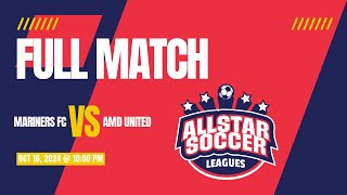 Mariners FC vs AMD United - 16 October 2024