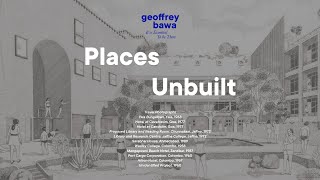 It is Essential to be There: Places Unbuilt gallery