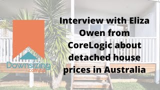 Interview with Eliza Owen from CoreLogic about new research about Australian detached house prices