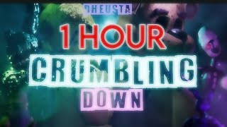 FNAF Song"Crumbling Down" By DHeusta [1 HOUR]