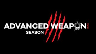 Advanced Weapons Season 4 Trailer Teaser Montage