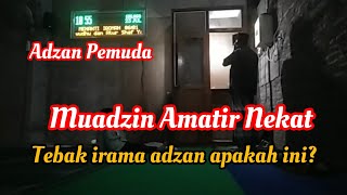 Tebak Irama Adzan Apakah ini Adzan 1000 Nada Muadzin dadakan