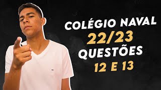 Resolução prova Colégio Naval 22/23 - Questões 12 e 13 | Prof Pablo Marques