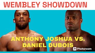 Anthony Joshua Vs. Daniel Dubois Heads To Wembley Stadium