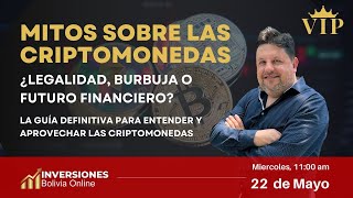 🌐MITOS SOBRE LAS CRIPTOMONEDAS: ¿LEGALIDAD, BURBUJA O FUTURO FINANCIERO? 🤔