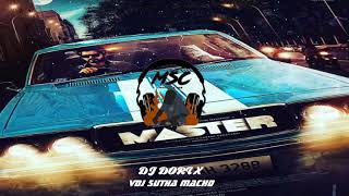 Dj Dorix-Kutty Story Mix (Macho Official)