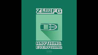 ZeroFG - Anything, Everything