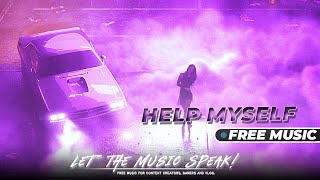 Artemis Fall & Varun Panyam - Help Myself | Free Music 🔥😍