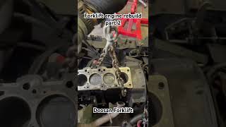 Forklift engine rebuild part 2! (Doosan Forklift) #forklift #diy #howto #mechanic #doosan #engine