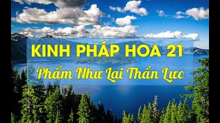 KINH PHÁP HOA 21 - Phẩm Như Lai Thần Lực - TT Thích Chân Quang