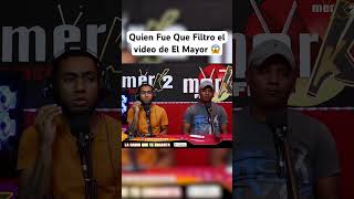 🤯QUIEN FILTRÓ EL VÍDEO DE EL MAYOR 😳 #elmayorclasico #viral #alofokeradioshow #merk2